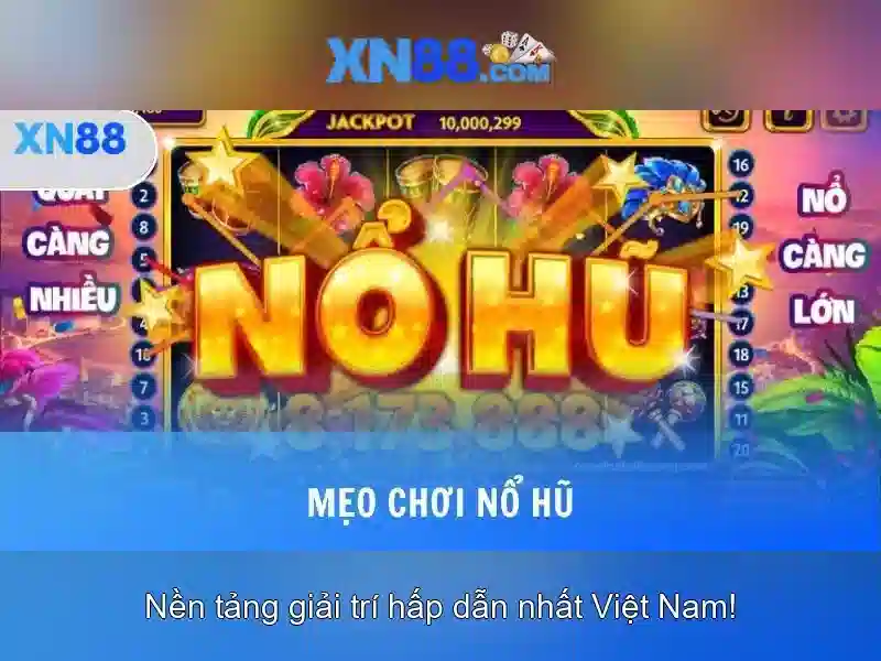 XN88 Là Gì? Trải Nghiệm Slot Đỉnh Cao Tại XN88 - XN88